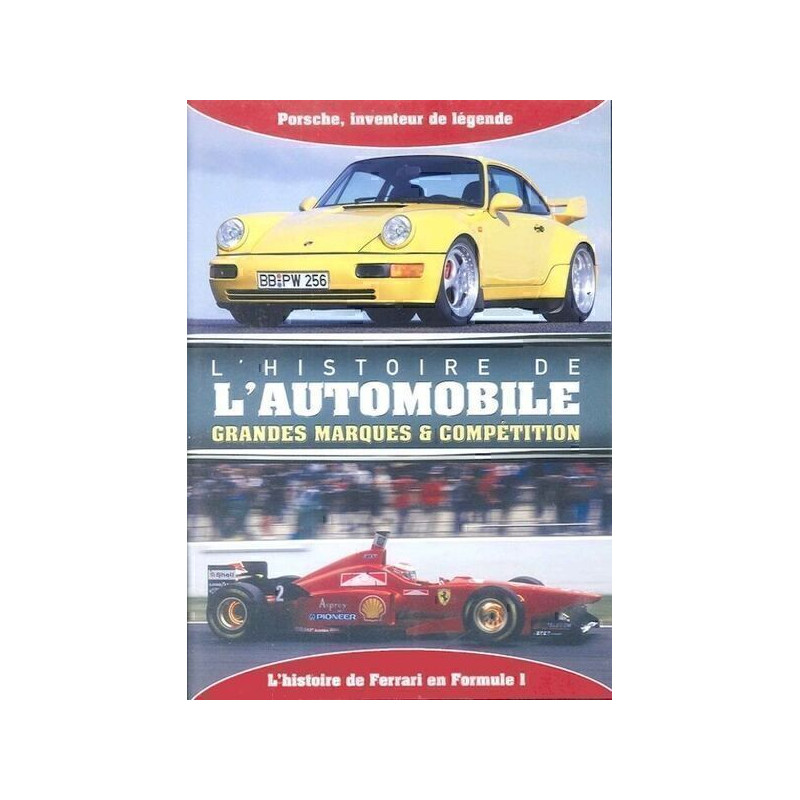 L'Histoire de l'Automobile - Porsche et Ferrari